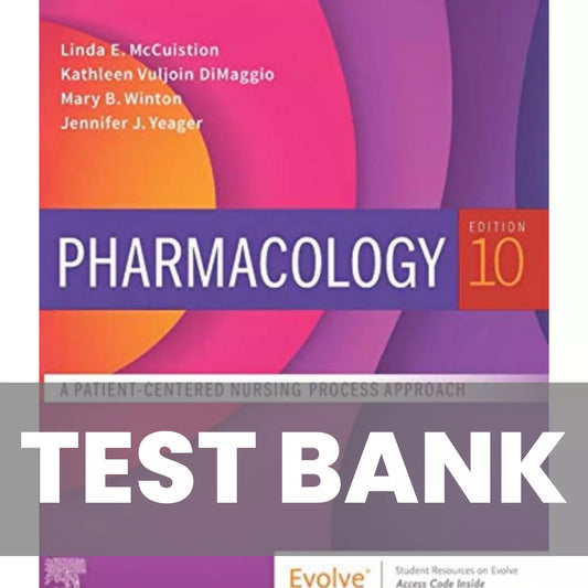 Test bank Pharmacology: A Patient-Centered Nursing Process Approach 10th edition by McCuistion