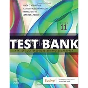Test Bank Pharmacology A Patient-Centered  Nursing Process Approach, 11th Edition by McCuistion
